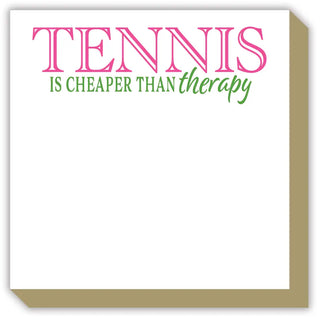 Tennis is Cheaper than Therapy Notepad