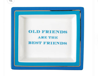Wise Sayings "Old Friends are the Best Friend