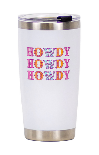 Howdy Friends Tumbler
