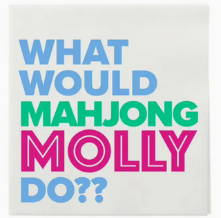 “What Would Mahjong Molly Do?" Cocktail Napkins