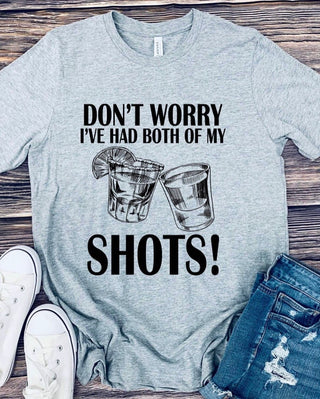 Had My Shots Tee